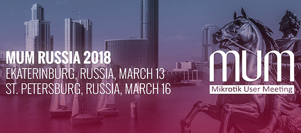 MikroTik User Meeting 2018 в Санкт-Петербурге